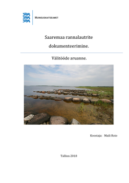 Roio, M. 2018. Saaremaa Rannalautrite Dokumenteerimine