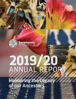 ANNUAL REPORT Honouring the Legacy of Our Ancestors Photo by Celestine Etienne Our Mission Statement