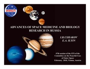 Advances of Space Medicine and Biology Research in Russia