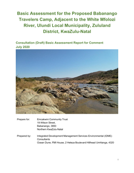 Basic Assessment for the Proposed Babanango Travelers Camp, Adjacent to the White Mfolozi River, Ulundi Local Municipality, Zululand District, Kwazulu-Natal