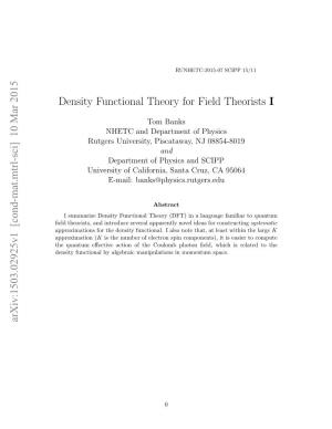 10 Mar 2015 Density Functional Theory for Field Theorists I