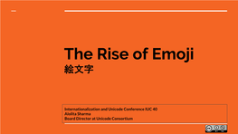 The Rise of Emoji