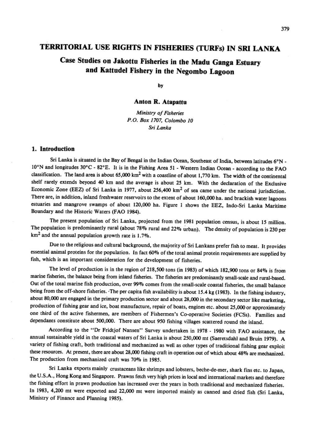 SRI LANKA Case Studies on Jakottu Fisheries in the Madu Ganga Estuary and Kattudel Fishery in the Negombo Lagoon