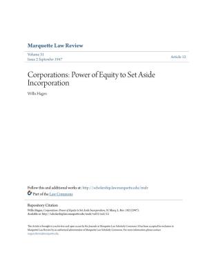 Corporations: Power of Equity to Set Aside Incorporation Willis Hagen