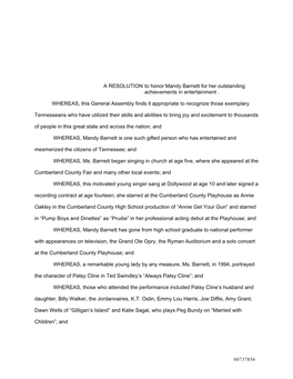 A RESOLUTION to Honor Mandy Barnett for Her Outstanding Achievements in Entertainment . WHEREAS, This General Assembly Finds It