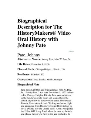 Biographical Description for the Historymakers® Video Oral History with Johnny Pate
