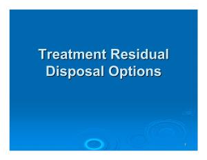 Treatment Residual Disposal Options