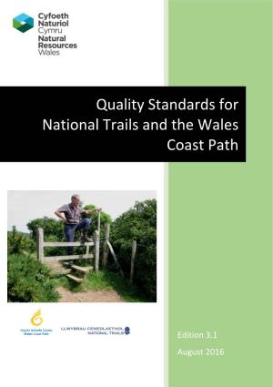 For Quality Standards for National Trails and the Wales Coast Path