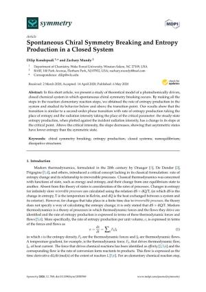 Spontaneous Chiral Symmetry Breaking and Entropy Production in a Closed System