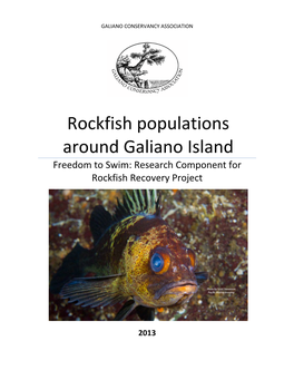 Rockfish Populations Around Galiano Island Freedom to Swim: Research Component for Rockfish Recovery Project