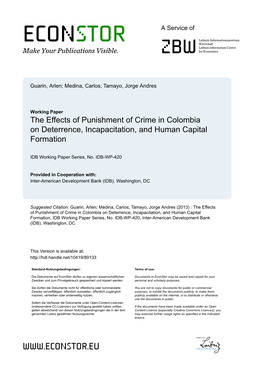 The Effects of Punishment of Crime in Colombia on Deterrence, Incapacitation, and Human Capital Formation