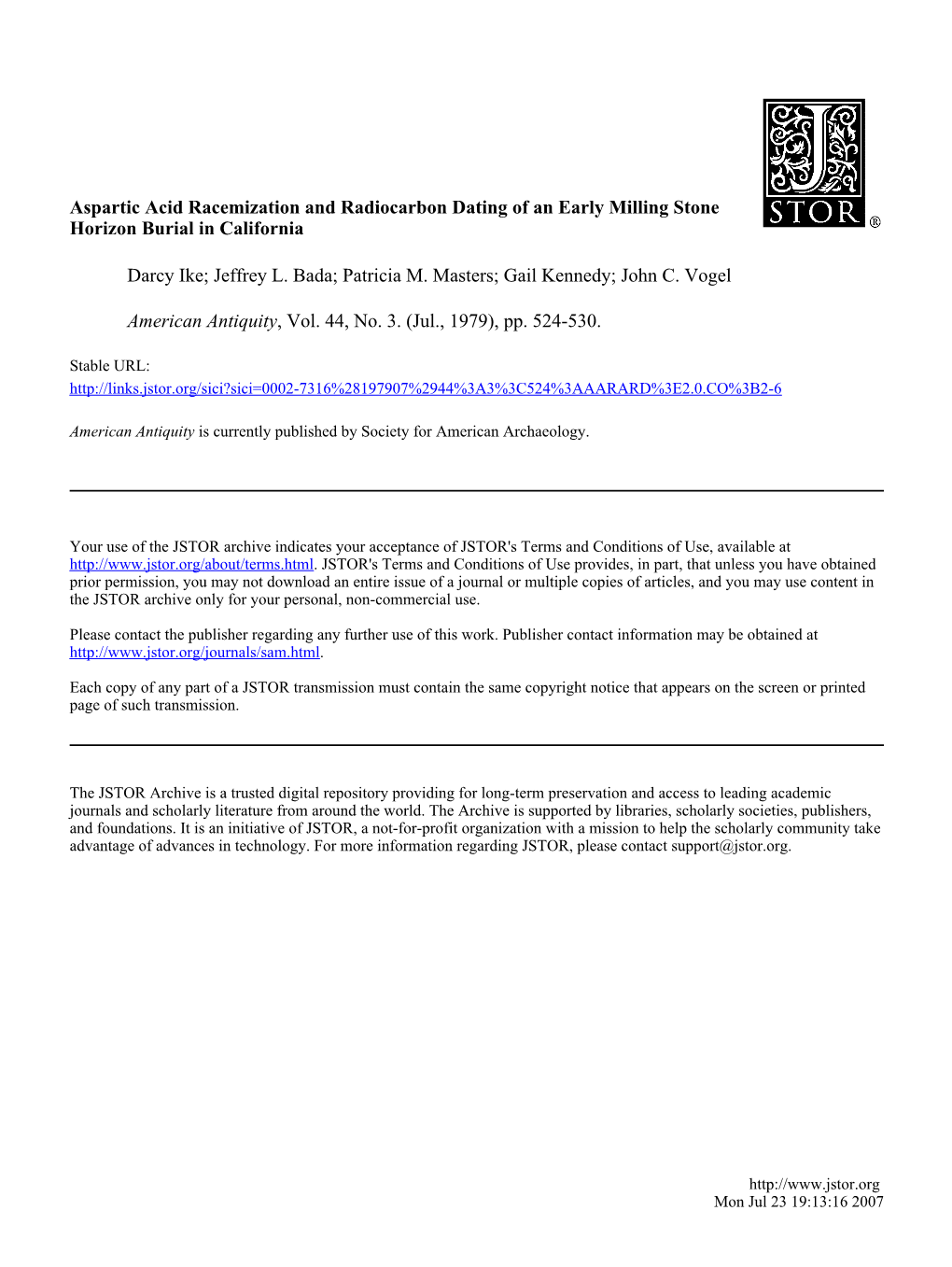 Aspartic Acid Racemization and Radiocarbon Dating of an Early Milling Stone Horizon Burial in California Darcy Ike; Jeffrey L. B