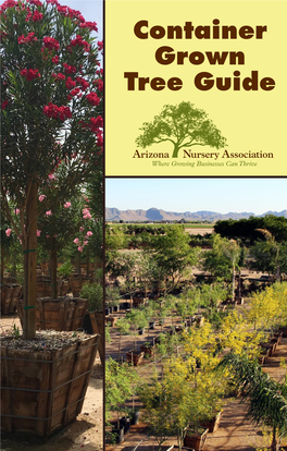 Container Grown Tree Guide CONTAINER GROWN TREE GUIDE