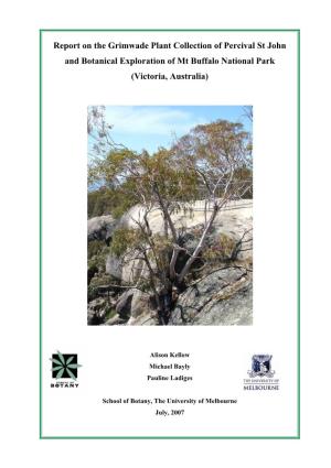 Report on the Grimwade Plant Collection of Percival St John and Botanical Exploration of Mt Buffalo National Park (Victoria, Australia)