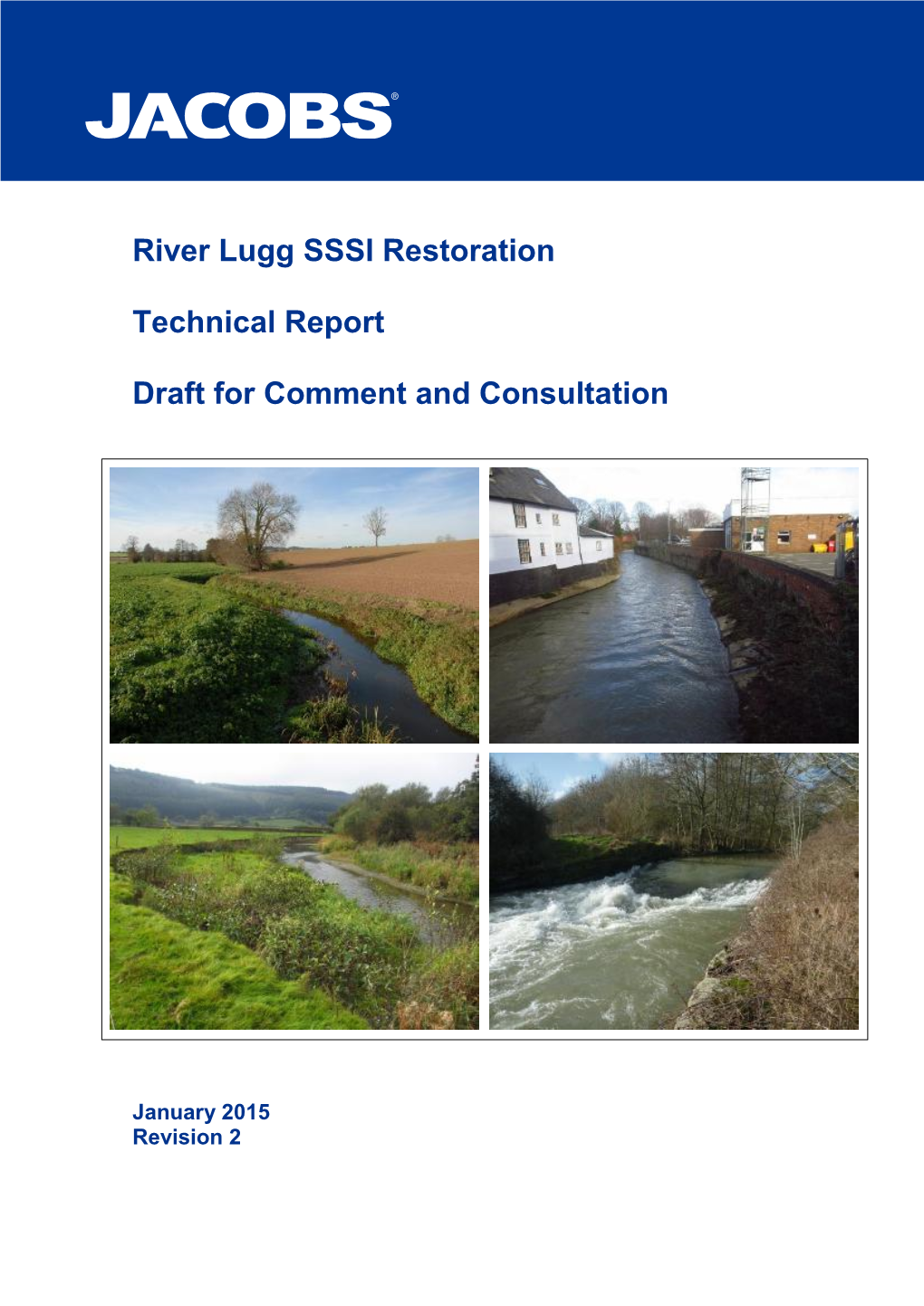 River Lugg SSSI Restoration Technical Report Draft for Comment and Consultation