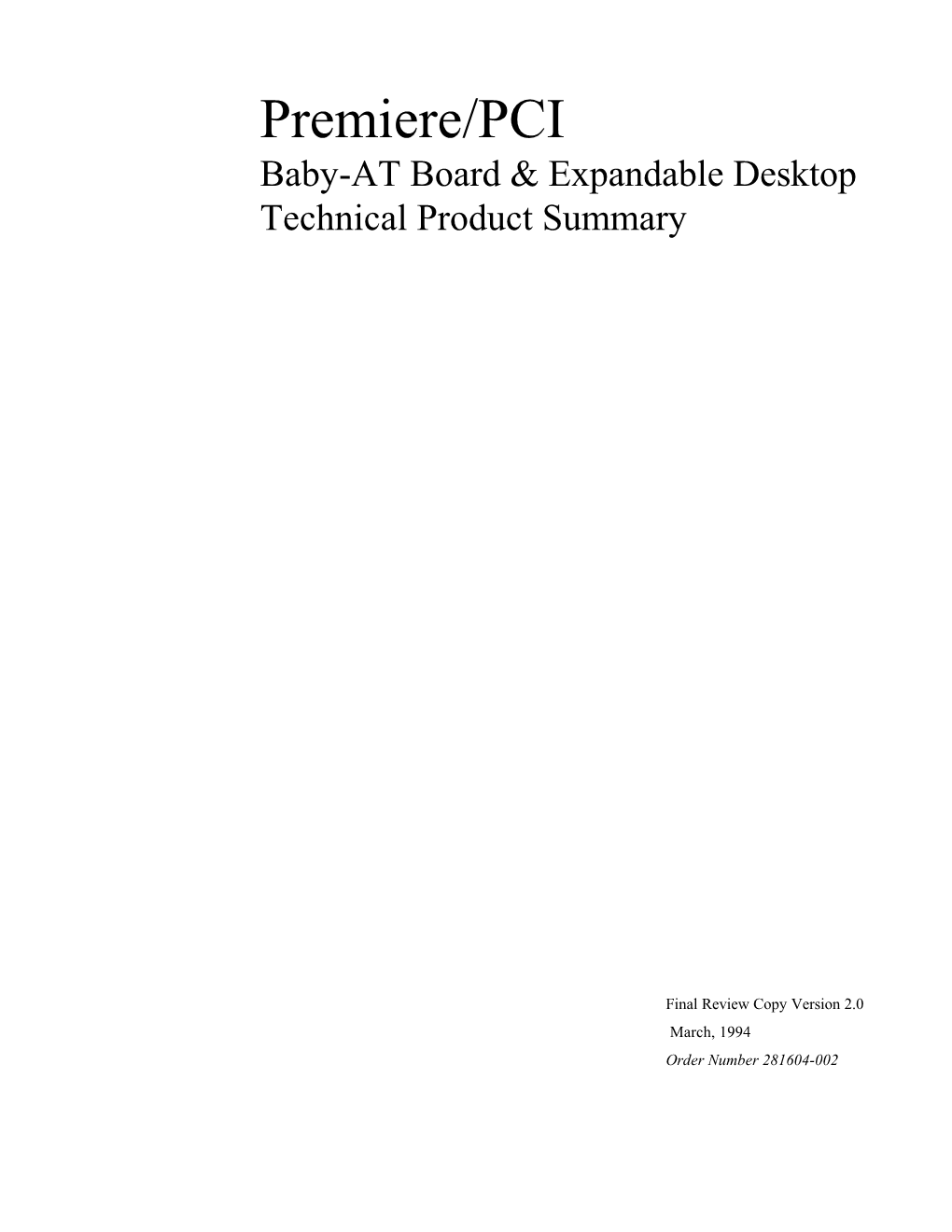 Premiere/PCI Baby-AT Board & Expandable Desktop