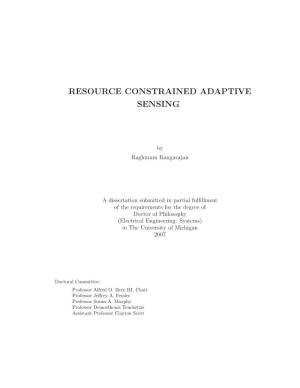 Resource Constrained Adaptive Sensing