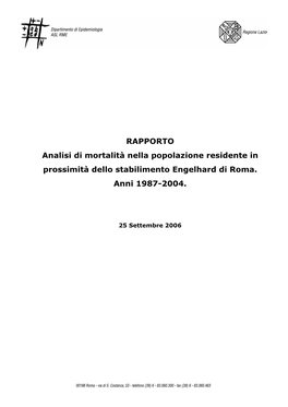 RAPPORTO Analisi Di Mortalità Nella Popolazione Residente in Prossimità Dello Stabilimento Engelhard Di Roma