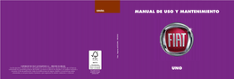 MANUAL DE USO Y MANTENIMIENTO Uno - Impreso 60355494 VII/2012
