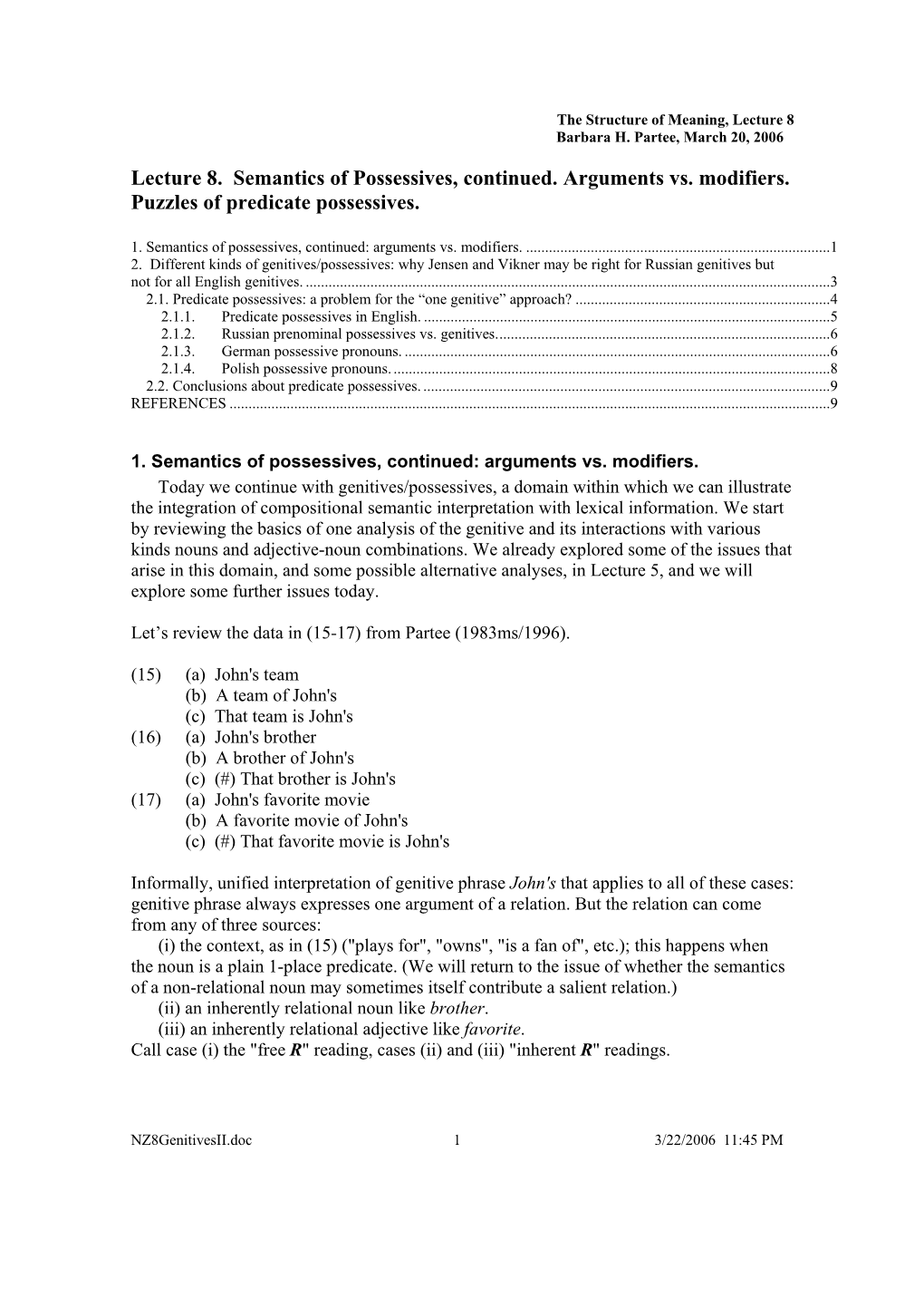 Lecture 8. Semantics of Possessives, Continued. Arguments Vs. Modifiers