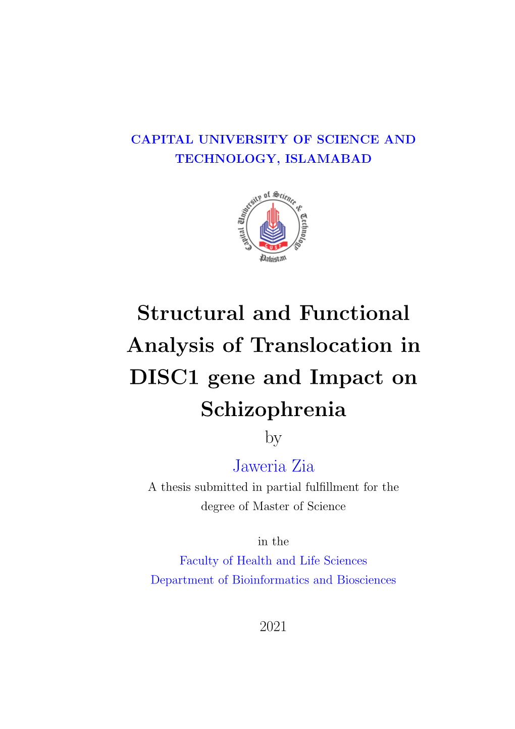 Structural and Functional Analysis of Translocation in DISC1 Gene and Impact on Schizophrenia