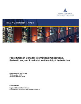 Prostitution in Canada: International Obligations, Federal Law, and Provincial and Municipal Jurisdiction