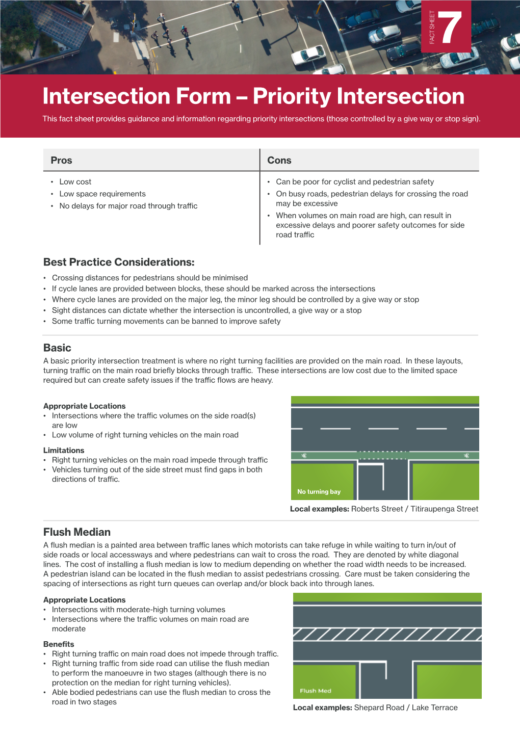 Priority Intersection This Fact Sheet Provides Guidance and Information Regarding Priority Intersections (Those Controlled by a Give Way Or Stop Sign)