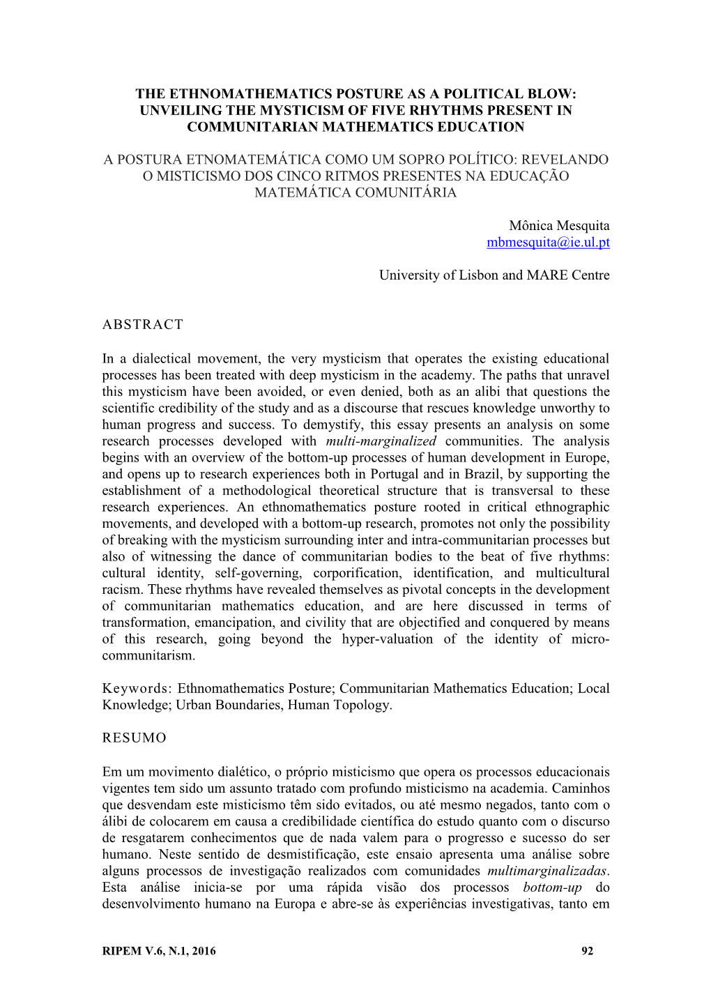 The Ethnomathematics Posture As a Political Blow: Unveiling the Mysticism of Five Rhythms Present in Communitarian Mathematics Education