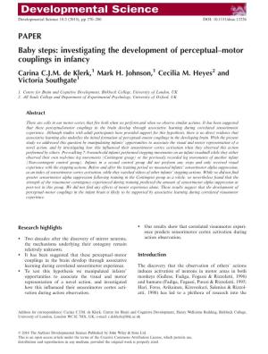 PAPER Baby Steps: Investigating the Development of Perceptual–Motor Couplings in Infancy Carina C.J.M