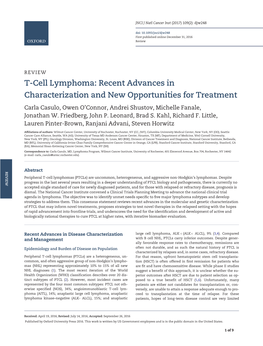 T-Cell Lymphoma: Recent Advances in Characterization and New Opportunities for Treatment Carla Casulo, Owen O’Connor, Andrei Shustov, Michelle Fanale, Jonathan W