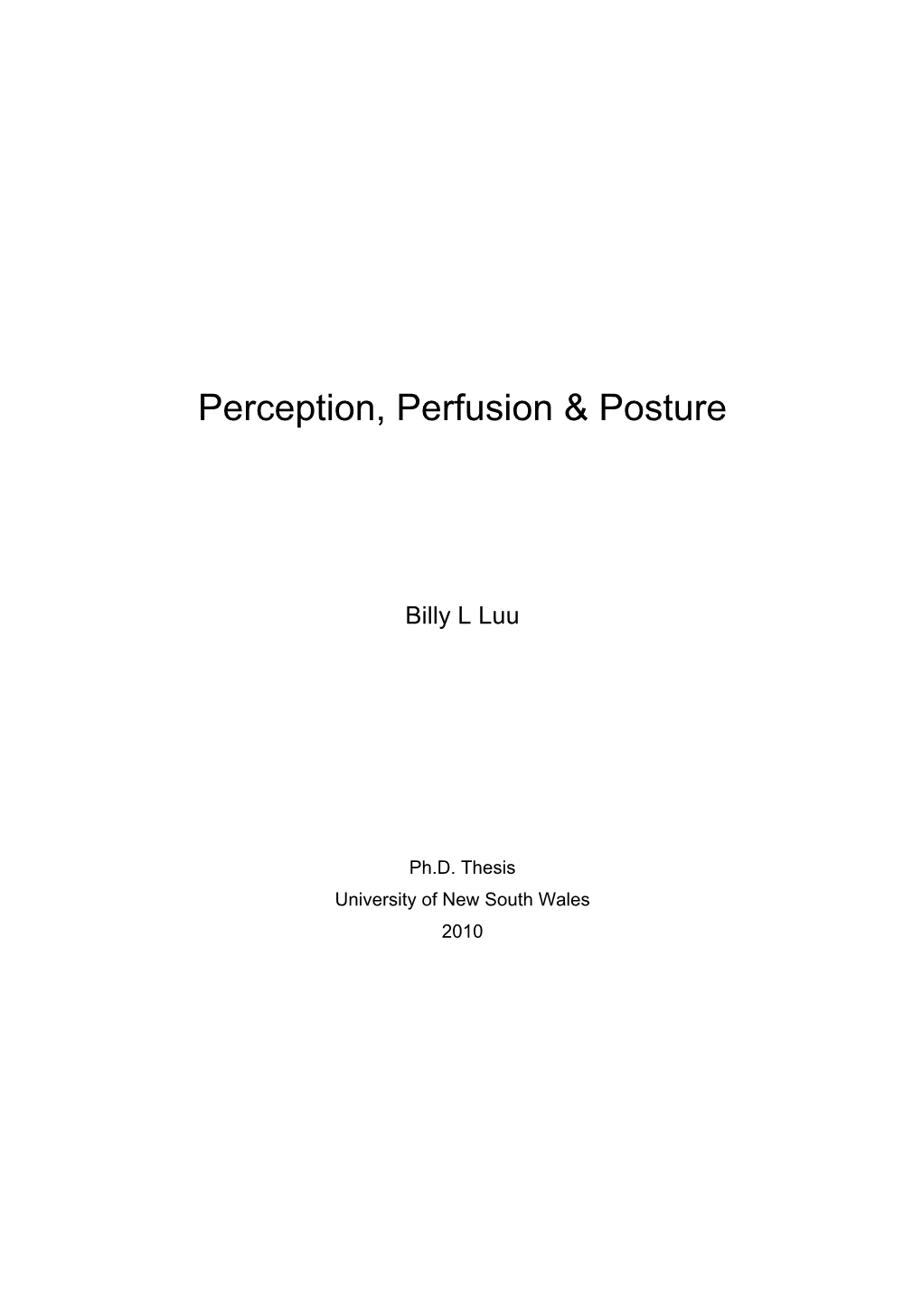 Perception, Perfusion & Posture