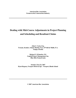 Dealing with Mid-Course Adjustments in Project Planning and Scheduling and Resultant Claims