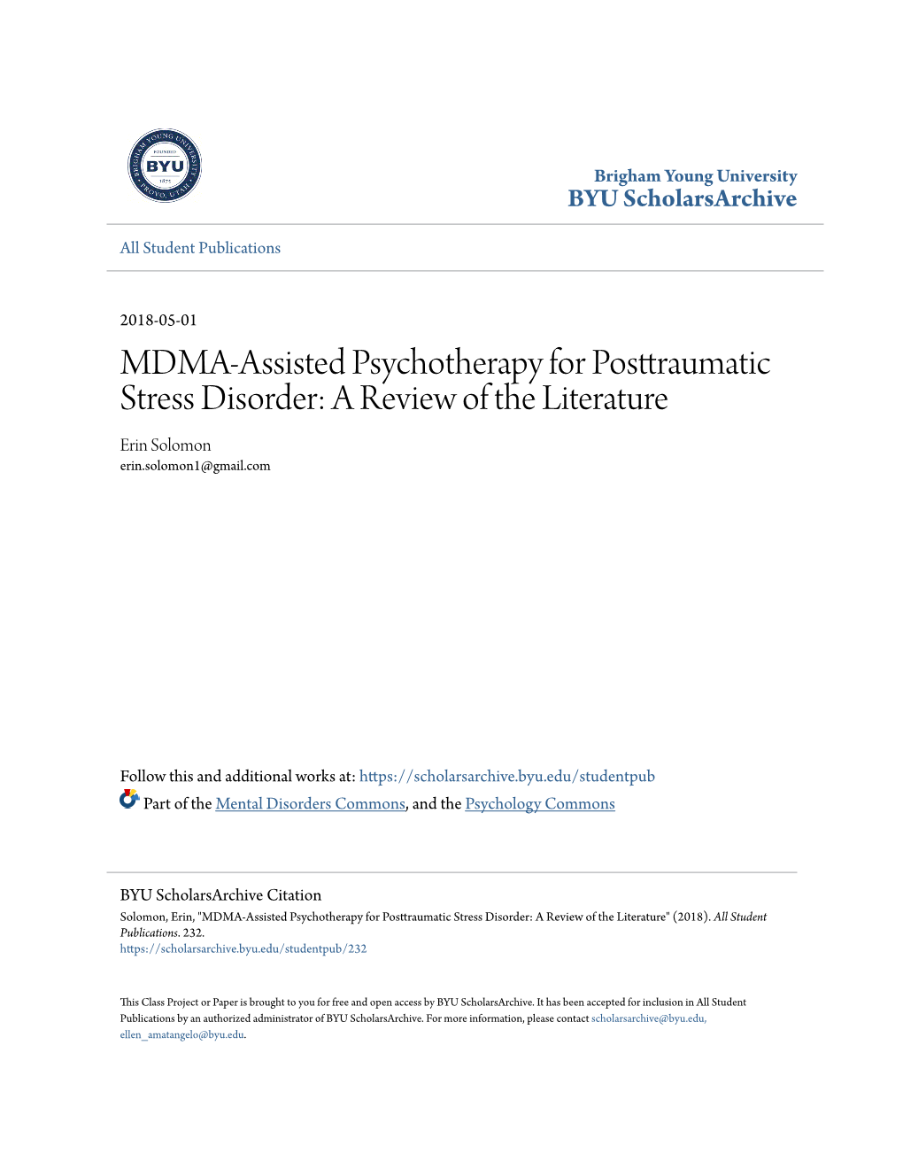 MDMA-Assisted Psychotherapy for Posttraumatic Stress Disorder: a Review of the Literature Erin Solomon Erin.Solomon1@Gmail.Com