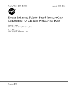 Ejector Enhanced Pulsejet Based Pressure Gain Combustors: an Old Idea with a New Twist