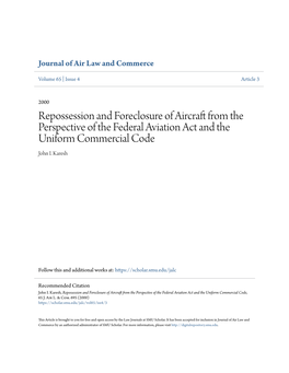 Repossession and Foreclosure of Aircraft from the Perspective of the Federal Aviation Act and the Uniform Commercial Code John I