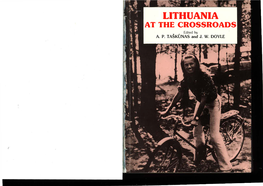 LITHUANIA at the CROSSROADS " - Edited by A