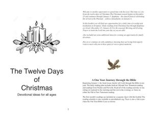 The Twelve Days of Christmas.The Christmas Season Begins on December 25 and Continues Through January 5