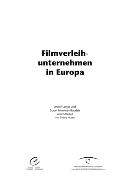 Filmverleih- Unternehmen in Europa