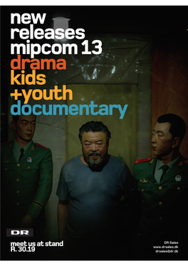 New Releases Mipcom 13 Drama Kids +Youth Documentary