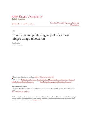 Boundaries and Political Agency of Palestinian Refugee Camps in Lebanon Zeinab Amiri Iowa State University