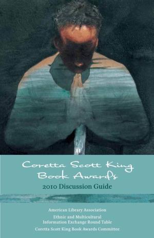 Coretta Scott King Book Awards 2010 Discussion Guide