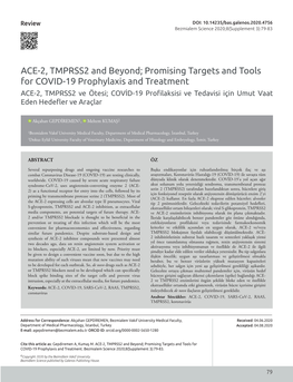 Promising Targets and Tools for COVID-19 Prophylaxis and Treatment ACE-2, TMPRSS2 Ve Ötesi; COVİD-19 Profilaksisi Ve Tedavisi Için Umut Vaat Eden Hedefler Ve Araçlar