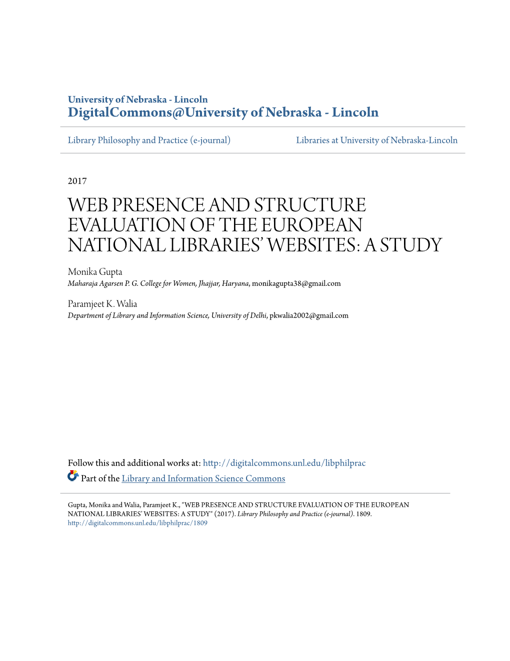 WEB PRESENCE and STRUCTURE EVALUATION of the EUROPEAN NATIONAL LIBRARIES’ WEBSITES: a STUDY Monika Gupta Maharaja Agarsen P