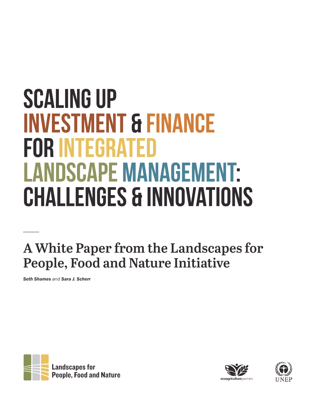 Scaling up Investment and Finance for Integrated Landscape Management