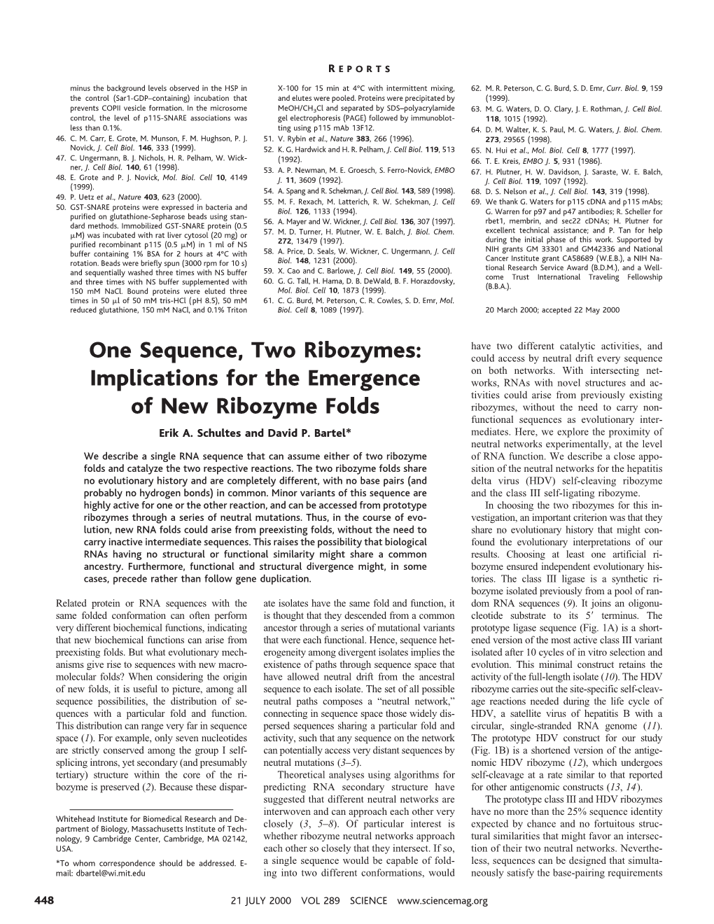 One Sequence, Two Ribozymes: Could Access by Neutral Drift Every Sequence on Both Networks