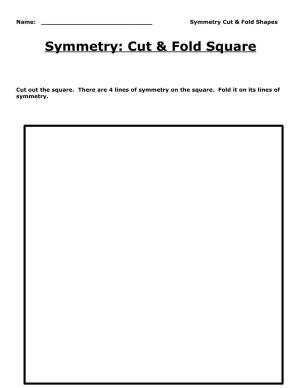 Symmetry: Cut & Fold Square
