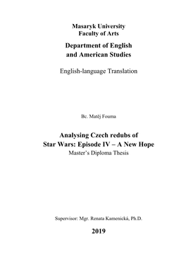 Analysing Czech Redubs of Star Wars: Episode IV – a New Hope Master’S Diploma Thesis