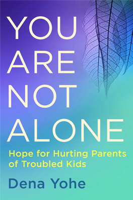 YOU-ARE-NOT-ALONE-By-Dena-Yohe-1St-Chapter.Pdf
