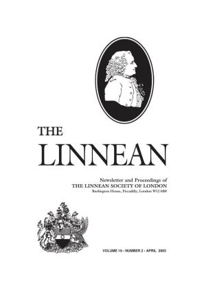 Newsletter and Proceedings of the LINNEAN SOCIETY of LONDON Burlington House, Piccadilly, London W1J 0BF