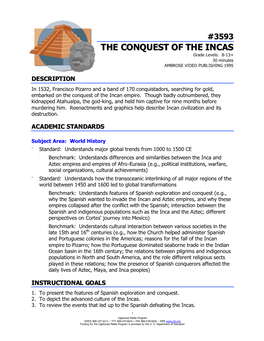 THE CONQUEST of the INCAS Grade Levels: 8-13+ 30 Minutes AMBROSE VIDEO PUBLISHING 1995